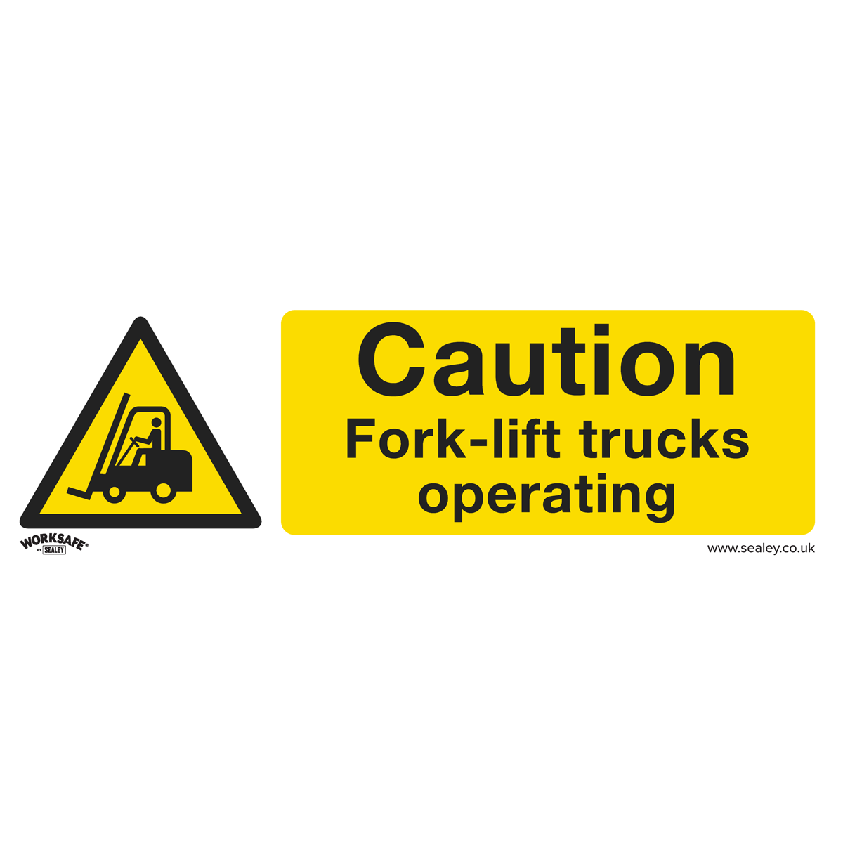 Worksafe® Caution Fork-Lift Trucks Safety Sign, Rigid Plasti