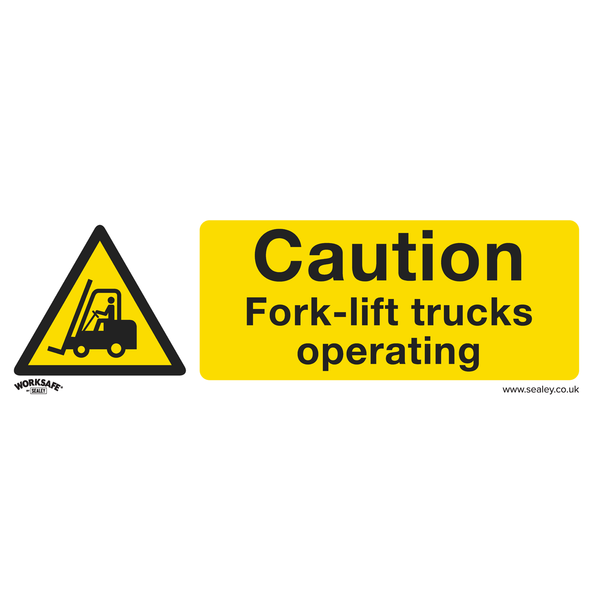 Worksafe® Caution Fork-Lift Trucks Safety Sign - Self-Adhesi