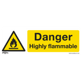 Worksafe® Danger Highly Flammable Safety Sign - Rigid Plasti