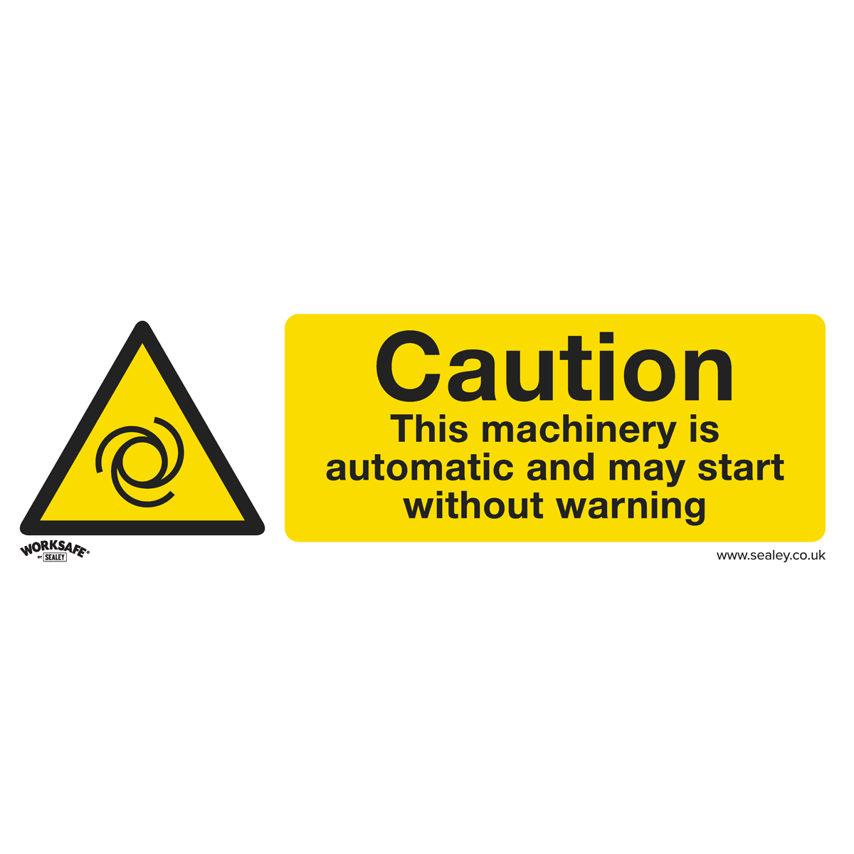Worksafe® Caution Automatic Machinery Safety Sign - Rigid Pl