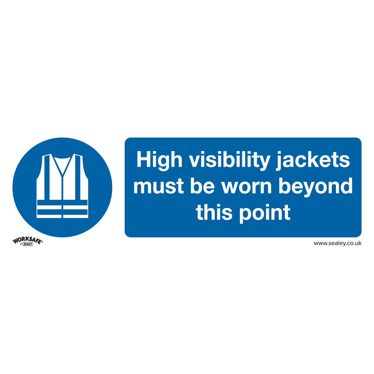 Worksafe® High Visibility Jackets Must Be Worn Beyond This P