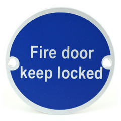 Fire Door Keep Locked Writing SP75/12 Screen Printed Round Exit Emergency Metal Door Signage 75mm
